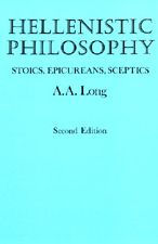 Title: Hellenistic Philosophy: Stoics, Epicureans, Sceptics / Edition 2, Author: A. A. Long