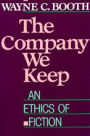 The Company We Keep: An Ethics of Fiction / Edition 1