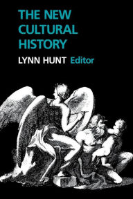 Title: The New Cultural History / Edition 1, Author: Lynn Hunt