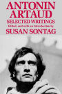 Antonin Artaud: Selected Writings / Edition 1