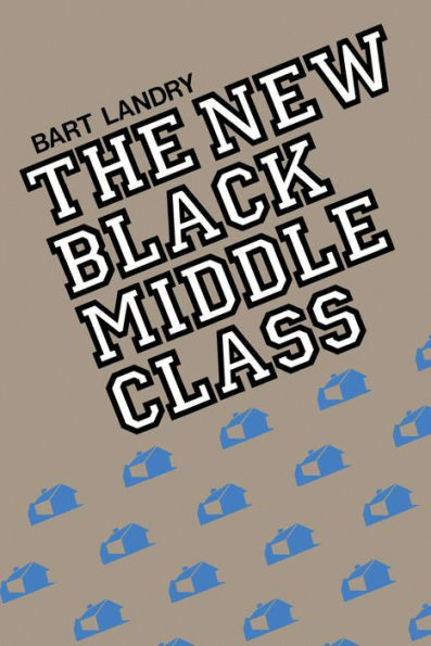 The New Black Middle Class / Edition 1