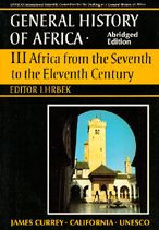 Title: UNESCO General History of Africa, Vol. III, Abridged Edition: Africa from the Seventh to the Eleventh Century / Edition 1, Author: M. El Fasi