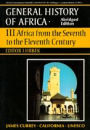UNESCO General History of Africa, Vol. III, Abridged Edition: Africa from the Seventh to the Eleventh Century / Edition 1
