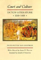 Court and Culture: Dutch Literature, 1350-1450 / Edition 1