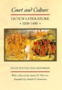 Court and Culture: Dutch Literature, 1350-1450 / Edition 1