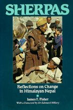 Title: Sherpas: Reflections on Change in Himalayan Nepal, Author: James F. Fisher