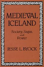 Medieval Iceland: Society, Sagas, and Power / Edition 1