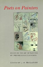 Title: Poets on Painters: Essays on the Art of Painting by Twentieth-Century Poets, Author: J. D. McClatchy