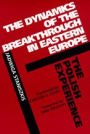 The Dynamics of the Breakthrough in Eastern Europe: The Polish Experience