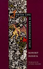 Jewish Life in Renaissance Italy / Edition 1