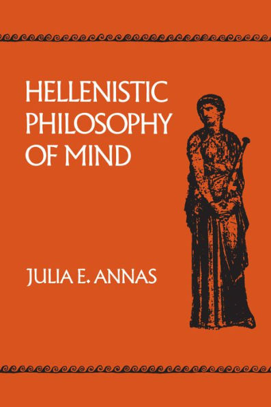 Hellenistic Philosophy of Mind / Edition 1