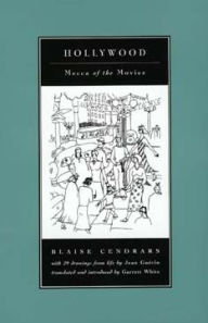 Title: Hollywood: Mecca of the Movies / Edition 1, Author: Blaise Cendrars
