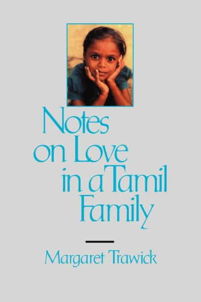 Notes on Love in a Tamil Family / Edition 1