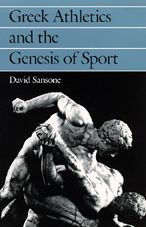 Title: Greek Athletics and the Genesis of Sport, Author: David Sansone