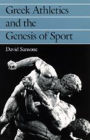 Greek Athletics and the Genesis of Sport