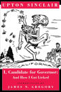 I, Candidate for Governor: And How I Got Licked / Edition 1