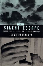 The Silent Escape: Three Thousand Days in Romanian Prisons / Edition 1