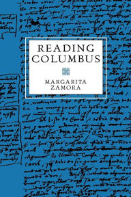 Title: Reading Columbus / Edition 1, Author: Margarita Zamora