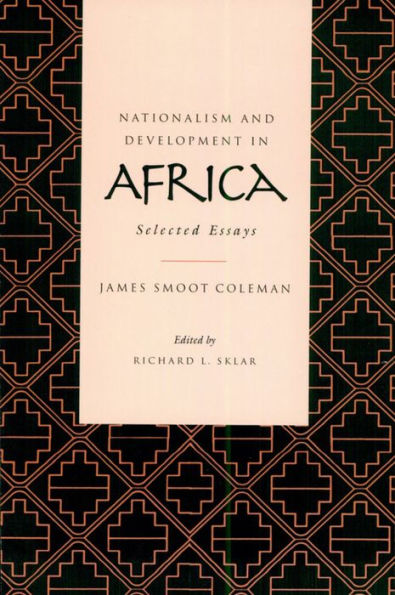 Nationalism and Development in Africa: Selected Essays / Edition 1