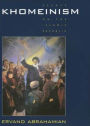 Khomeinism: Essays on the Islamic Republic / Edition 1