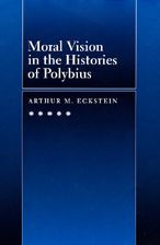 Moral Vision the Histories of Polybius