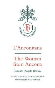 Title: L'Anconitana: The Woman from Ancona / Edition 1, Author: Ruzante