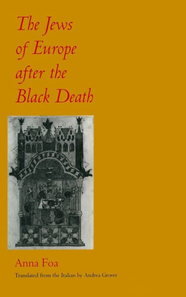 The Jews of Europe after the Black Death / Edition 1