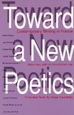 Toward a New Poetics: Contemporary Writing in France / Edition 1