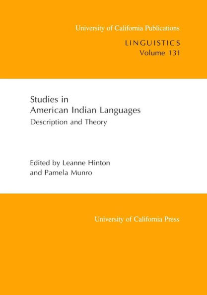 Studies in American Indian Languages: Description and Theory