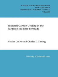 Title: Seasonal Carbon Cycling in the Sargasso Sea Near Bermuda, Author: Nicolas Gruber