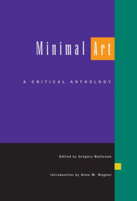 Title: Minimal Art: A Critical Anthology / Edition 1, Author: Gregory Battcock
