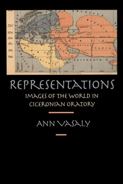 Representations: Images of the World Ciceronian Oratory