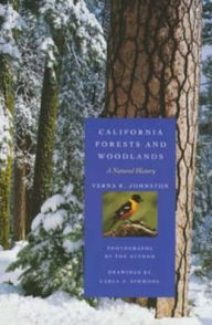 Title: California Forests and Woodlands: A Natural History, Author: Verna R. Johnston