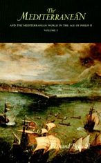 Title: The Mediterranean and the Mediterranean World in the Age of Philip II: Volume I / Edition 1, Author: Fernand Braudel