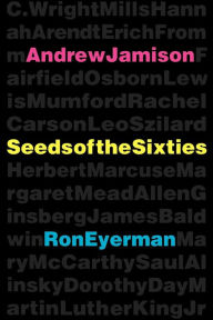 Title: Seeds of the Sixties, Author: Andrew Jamison