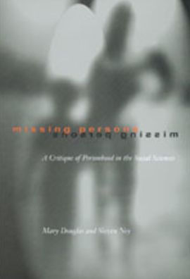 Missing Persons: A Critique of the Personhood in the Social Sciences / Edition 1