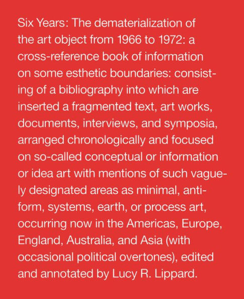 Six Years: The Dematerialization of the Art Object from 1966 to 1972 / Edition 1