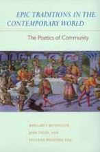 Epic Traditions in the Contemporary World: The Poetics of Community / Edition 1
