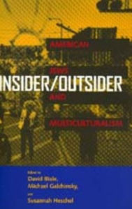 Title: Insider/Outsider: American Jews and Multiculturalism, Author: David Biale