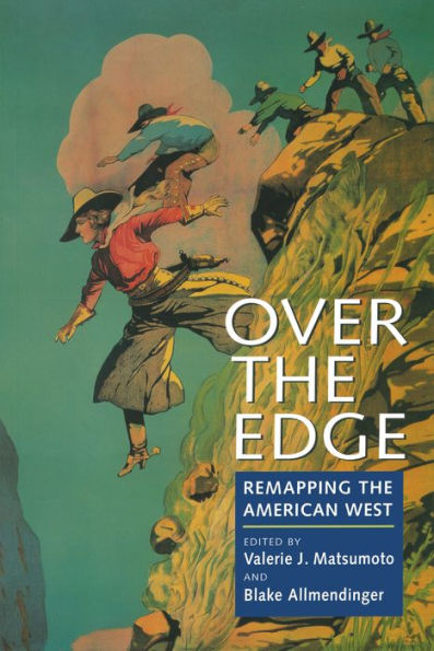 Over the Edge: Remapping the American West / Edition 1