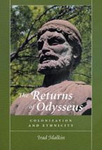 Title: The Returns of Odysseus: Colonization and Ethnicity / Edition 1, Author: Irad Malkin