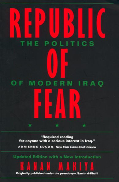 Republic of Fear: The Politics of Modern Iraq, Updated Edition / Edition 1