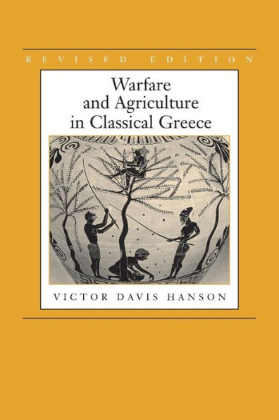 Warfare and Agriculture in Classical Greece, Revised edition / Edition 1