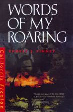 Title: Words of My Roaring, Author: Ernest J. Finney