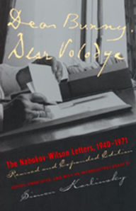 Title: Dear Bunny, Dear Volodya: The Nabokov-Wilson Letters, 1940-1971, Revised and Expanded Edition, Author: Simon Karlinsky
