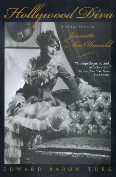 Hollywood Diva: A Biography of Jeanette MacDonald / Edition 1