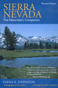 Title: Sierra Nevada: The Naturalist's Companion, Revised edition / Edition 1, Author: Verna R. Johnston