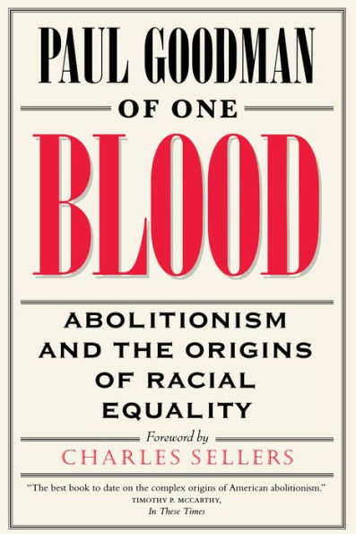 of One Blood: Abolitionism and the Origins Racial Equality