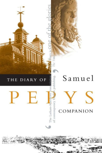 The Diary of Samuel Pepys, Vol. 10: Companion