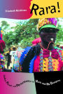 Rara!: Vodou, Power, and Performance in Haiti and Its Diaspora / Edition 1